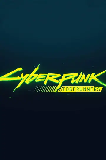 Poster к сериалу "Cyberpunk: Edgerunners" #1311458