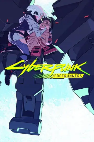 Poster к сериалу "Cyberpunk: Edgerunners" #1311488