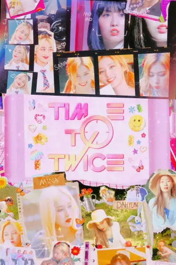 TIME TO TWICE Poster