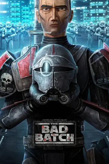 Poster for the TV series "Star Wars: The Bad Batch" #1353733