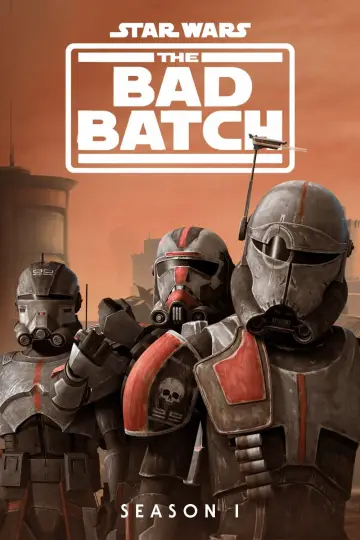 Poster for the TV series "Star Wars: The Bad Batch" #1695469