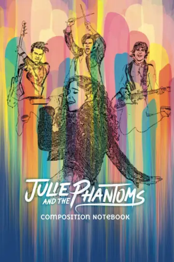 Poster for the TV series "Julie and the Phantoms" #1455261