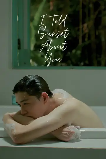 Poster for the TV series "I Told Sunset About You" #1688722