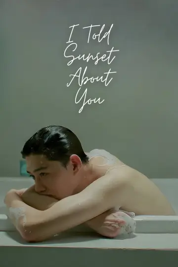 Poster for the TV series "I Told Sunset About You" #1688727
