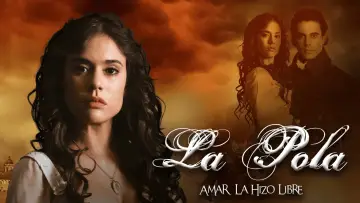 Backdrop for the TV series "La Pola" #1798258