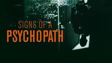 Backdrop for the TV series "Signs of a Psychopath" #1227480