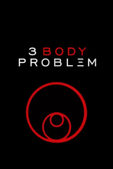 Poster к сериалу "3 Body Problem" #1339355