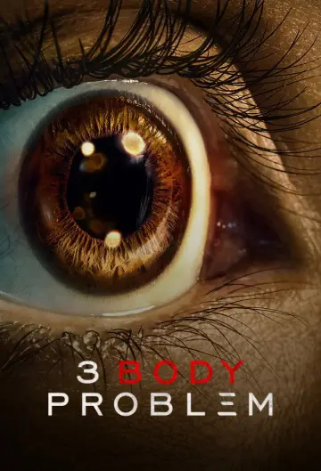 Poster к сериалу "3 Body Problem" #1339360