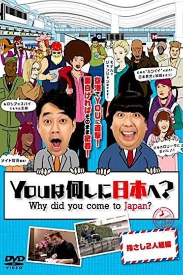 Why did you come to Japan? Poster