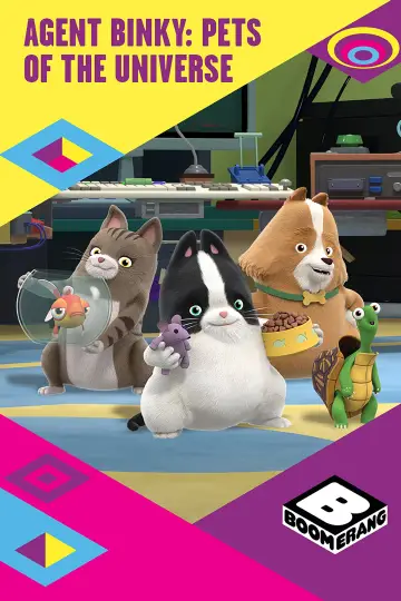 Poster for the TV series "Agent Binky Pets of the Universe" #1548131