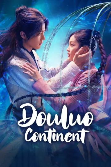 Poster for the TV series "Douluo Continent" #1544070