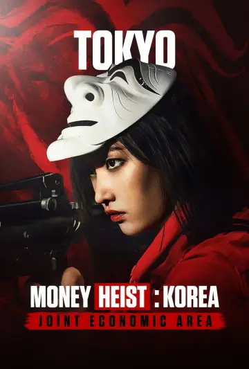 Poster for the TV series "Money Heist: Korea - Joint Economic Area" #1461001