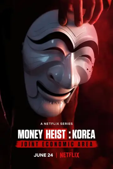 Poster for the TV series "Money Heist: Korea - Joint Economic Area" #1461008