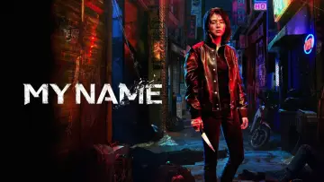 Backdrop for the TV series "My Name" #1376428