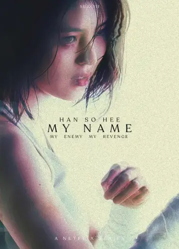 Poster for the TV series "My Name" #1887377