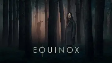 Backdrop for the TV series "Equinox" #1466820