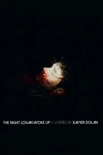 Poster for the TV series "The Night Logan Woke Up" #1865345
