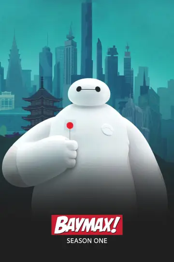 Poster for the TV series "Baymax!" #1463201
