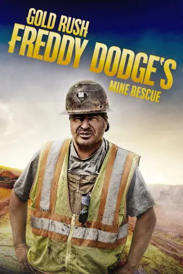 Poster for the TV series "Gold Rush: Mine Rescue with Freddy & Juan" #1497965