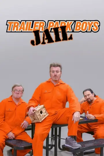 Poster for the TV series "Trailer Park Boys: JAIL" #1776075