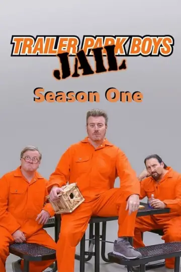 Poster for the TV series "Trailer Park Boys: JAIL" #1776076