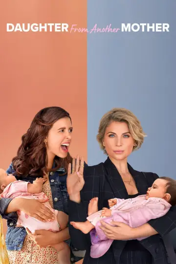 Daughter from Another Mother (2021)
