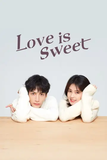 Poster for the TV series "Love is Sweet" #1780494