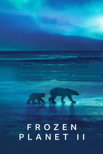 Poster for the TV series "Frozen Planet II" #1796341