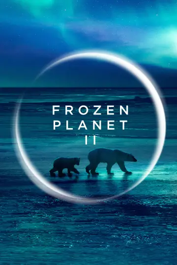 Poster for the TV series "Frozen Planet II" #1796417