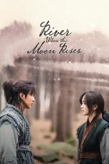 Poster for the TV series "River Where the Moon Rises" #1831663