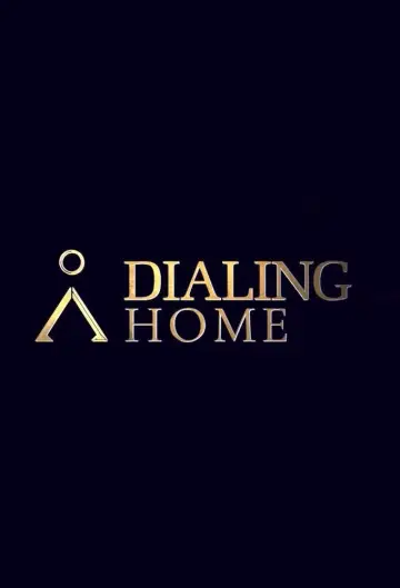Poster for the TV series "Dialing Home" #1724273