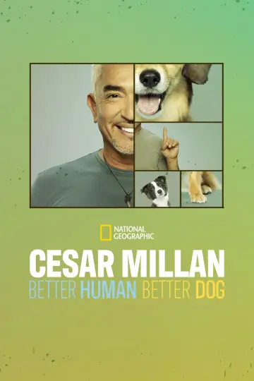 Poster for the TV series "Cesar Millan: Better Human, Better Dog" #1767435