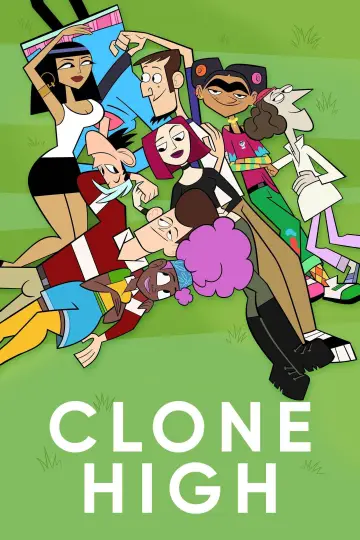Poster for the TV series "Clone High" #1596821