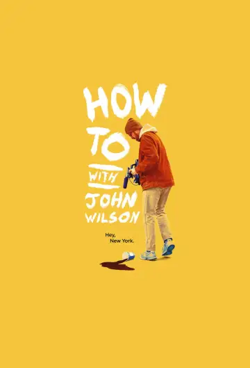 Poster for the TV series "How To with John Wilson" #1780481