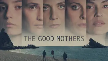 Backdrop for the TV series "The Good Mothers" #1865939