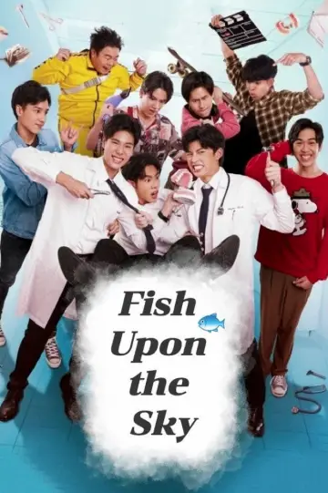 Poster for the TV series "Fish Upon The Sky" #1839280