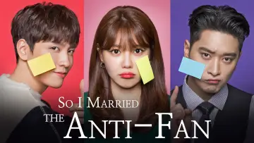 Backdrop for the TV series "So I Married an Anti-Fan" #1851982