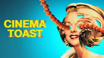 Backdrop for the TV series "Cinema Toast" #1857145