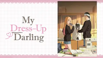 Backdrop к сериалу "My Dress-Up Darling" #1308101