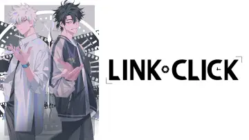 Backdrop к сериалу "LINK CLICK" #1221925