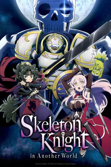 Poster к сериалу "Skeleton Knight in Another World" #1224148
