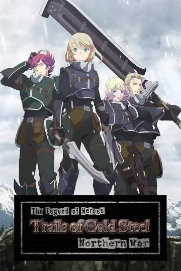 Poster for the TV series "The Legend of Heroes: Trails of Cold Steel - Northern War" #1440435
