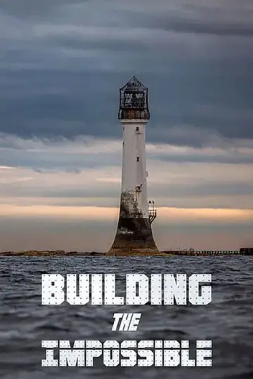 Poster for the TV series "Building the Impossible" #1602966
