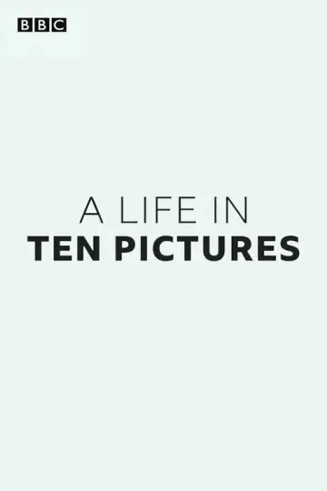 Poster for the TV series "A Life in Ten Pictures" #1602687
