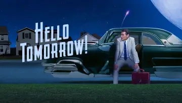 Backdrop к сериалу "Hello Tomorrow!" #1430690