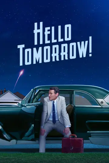 Poster к сериалу "Hello Tomorrow!" #1430727