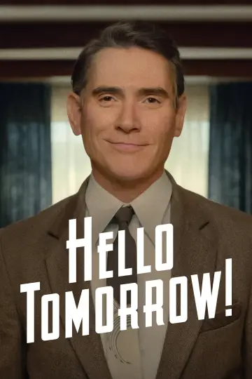 Poster к сериалу "Hello Tomorrow!" #1430730