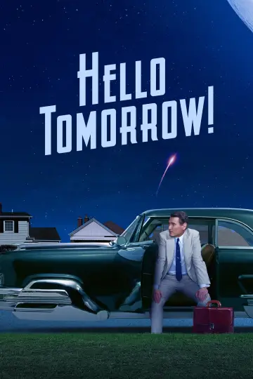 Poster к сериалу "Hello Tomorrow!" #1430731