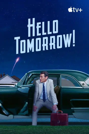 Poster к сериалу "Hello Tomorrow!" #1430741