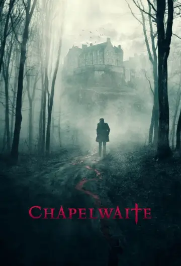 Poster к сериалу "Chapelwaite" #1464981